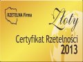Złoty Certyfikat od 2013 do dziś