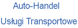 Auto-Handel - Usługi Transportowe