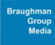 BRAUGHMAN GROUP MEDIA