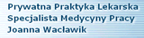 Prywatna Praktyka Lekarska Specjalista Medycyny Pracy Joanna Wacławik