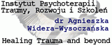 Instytut Psychoterapii Traumy, Rozwoju i Szkoleń dr Agnieszka Widera-Wysoczańska